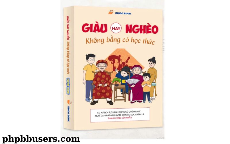 Sách Giàu Hay Nghèo Không Bằng Có Học Thức