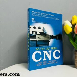 Sách Sổ Tay Lập Trình CNC