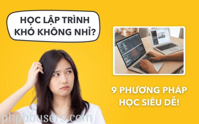 Những phương pháp hiệu quả để học lập trình nhanh chóng (1)